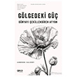 G�lgedeki G�� D�nyay� �ekillendiren Afyon Gece Kitapl���