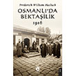 Osmanl�da Bekta�ilik 1916 Dorlion Yay�nlar�