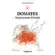Domates Yeti�tiricisinin El Kitab� Yeni �nsan Yay�nevi