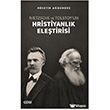 Nietzsche ve Tolstoy un Hristiyanl�k Ele�tirisi �izgi Kitabevi Yay�nlar�