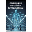 Spor Bilimlerinde Multidisipliner B�t�nc�l Yakla��mlar Gece Kitapl���