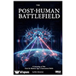 The Post-Human Battlefield Gece Kitapl���