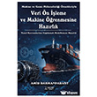 Makine ve Gemi M�hendisli�i �rnekleriyle Veri �n ��leme ve Makine ��renmesine Haz�rl�k Ser�ven Yay�nevi