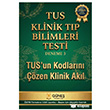 TUS Klinik T�p Bilimleri Testi Deneme 3 G�ne� Kitabevleri Yay�nlar�