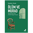 �l�m ve Murad - M�sl�manlar i�in Anlaml� Hayat Terapisi Erdem Yay�nlar�