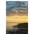 Bana Bor�lusun Hayat Cinius Yay�nlar�