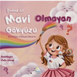 Mavi Olmayan G�ky�z� Mahlas �ocuk Yay�nlar�