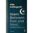 Islam Between East and West Ketebe Yay�nlar�