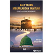 Kalp Yakan Mekanlarda Yan�tlar (Hac ve Umre Rehberi) Siyer Yay�nlar�