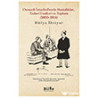 Osmanl� �stanbul`unda Hastal�klar, Tedavi Usulleri ve Toplum (1860-1914) Bilge K�lt�r Sanat