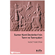 Sumer Kent Devletleri`nin Tanr� ve Tanr��alar� Bilge K�lt�r Sanat