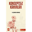 Konseptsiz Kah�rlar �t�ken Ne�riyat