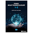 Temel Bilgi Teknolojileri 1-2 Nobel Akademik Yay�nc�l�k