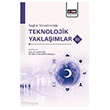 Sa�l�k Y�netiminde Teknolojik Yakla��mlar - 3 E�itim Yay�nevi - Bilimsel Eserler