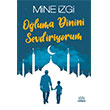 O�luma Dinini Sevdiriyorum Mihenk Kitap