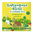 Kaplumba�a Bilgi� ve Sahildeki Gemi �drak Yay�nlar�