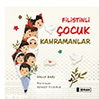 Filistinli �ocuk Kahramanlar �drak Yay�nlar�