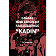 �a�da� T�rk Leh�eleri Atas�zlerinde Kad�n Paradigma Akademi Yay�nlar�
