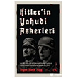 Hitler`in Yahudi Askerleri Profil Yay�nc�l�k