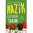 Nazik �ocuklar Tak�m� Aile Yay�nlar�