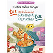 Tuz Oldu�unun Fark�nda Olmayan Tuz - Bir �z G�ven Masal� Aile Yay�nlar�