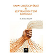 Yapay Zek� �evirisi ve �evirmenin Yeni Konumu Paradigma Akademi Yay�nlar�