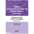 �a�da� Sosyoloji Kuramlar� ve Klasik K�kleri Bilge K�lt�r Sanat