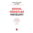 Sosyal Hizmetler Mevzuat� Adalet Yay�nevi