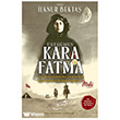 �ste�men Kara Fatma �ira Yay�nlar�