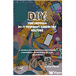DIY Yeni Medyada Do It Yourself/Kendin Yap K�lt�r� Paradigma Akademi Yay�nlar�