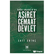 Do�u Anadolu`da A�iret - Cemaat - Devlet �t�ken Ne�riyat