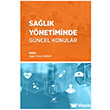 Sa�l�k Y�netiminde G�ncel Konular Paradigma Akademi Yay�nlar�