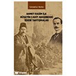 Ahmet Rasim ile H�seyin Cahit Aras�ndaki Edeb� Tart��malar Paradigma Akademi Yay�nlar�
