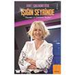 I����n Seyrinde ``Hayata ve Zamana Yaz�lar`` �ey Kitap