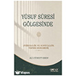 Yusuf Suresi G�lgesinde (Psikolojik ve Sosyolojik Tefsir Denemesi) G�lnar Yay�nlar�