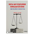 Rusya-Bat� �li�kilerinde Kurulamayan Denge Ser�ven Yay�nevi
