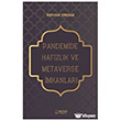 Pandemide Haf�zl�k ve Metaverse �mkanlar� Ser�ven Yay�nevi