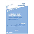 Research And Evaluations In Social, Human And Administrative - 2023 December Gece Kitapl���