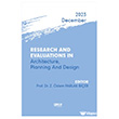 Research And Evaluations In Architecture, Planning And Design - 2023 December Gece Kitapl���