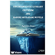 Psychoanalytic Literary Criticism And Haruki Murakami Novels Ser�ven Yay�nevi