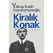 Kiral�k Konak Yakup Kadri Karaosmano�lu �leti�im Yay�nlar�