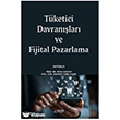 T�ketici Davran��lar� ve Fijital Pazarlama Ser�ven Yay�nevi