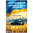 Global Crises, National Consequences: T�rkiye`s Economy in the Shadow of the Russia-Ukraine War Ser�ven Yay�nevi