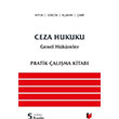 Ceza Hukuku Genel H�k�mler Pratik �al��ma Kitab� Adalet Yay�nevi