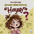 Annemin Sihirli Kelimesi Hay�r Mahlas �ocuk Yay�nlar�