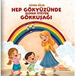 Hep G�ky�z�nde Olmak �steyen G�kku�a�� Mahlas �ocuk