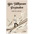 Bir Tutkunun Pe�inden Ser�ven Yay�nevi