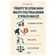 T�rkiye`de Uygulanan Maliye Politikalar�n�n Etkinlik Analizi Ser�ven Yay�nevi