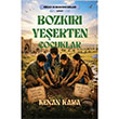Bozk�r� Ye�erten �ocuklar Klaros Yay�nlar�