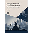 Bilgi ���isi Kavram�na Ele�tirel Bir Yakla��m: Vas�f ve Denetim �zerine Bir Ara�t�rma Gazi Kitabevi
